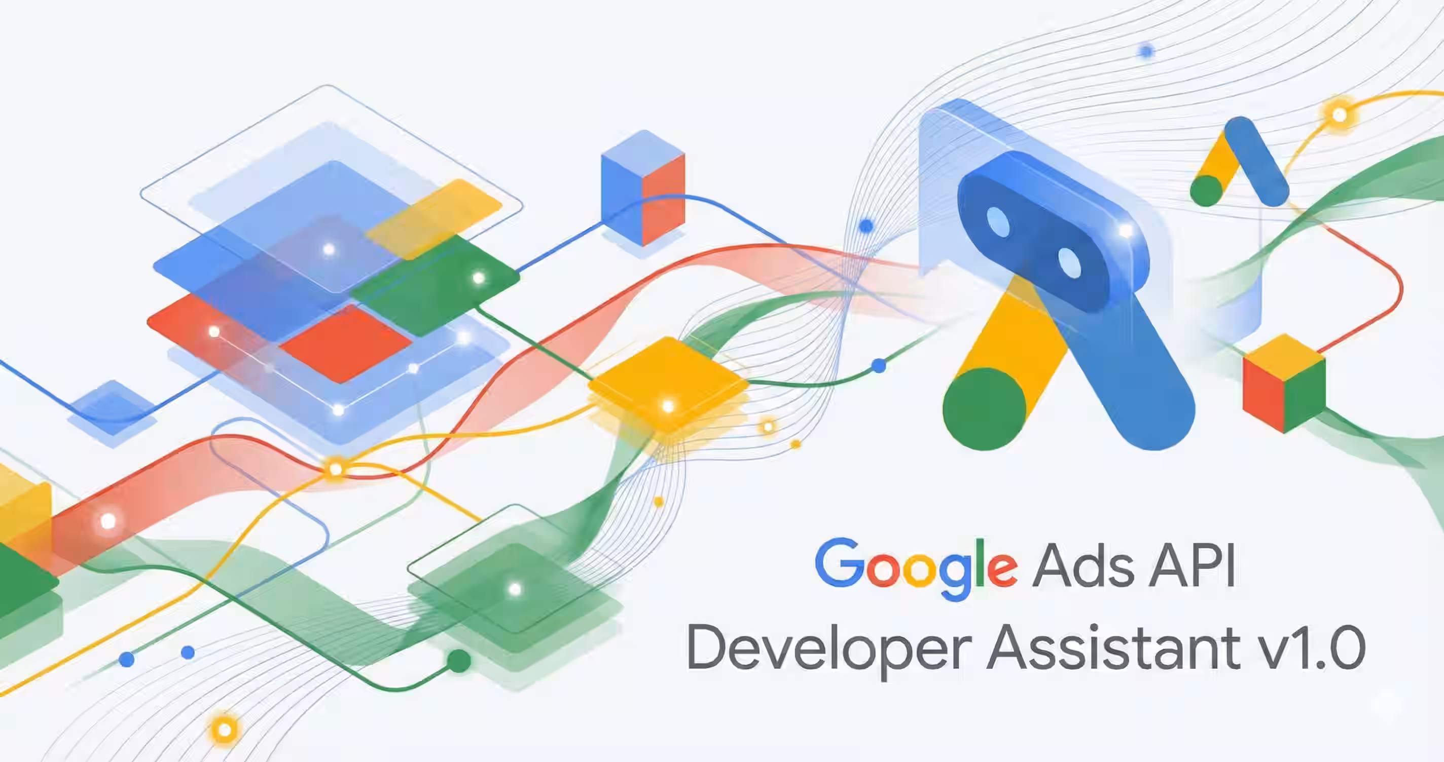 Google Ads API Developer Assistant v1.0 vorgestellt